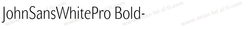 JohnSansWhitePro Bold字体转换